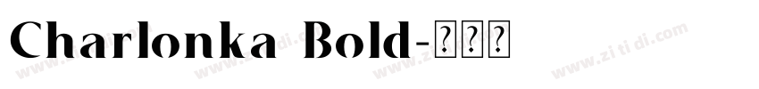Charlonka Bold字体转换